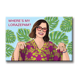 'Where's My Lorazepam?' Victoria White Lotus Magnet