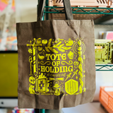 Tote Bag: Tote of Holding