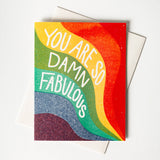 So Damn Fabulous Rainbow - Everyday Pride Card