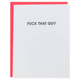 Fuck That Guy - Divorce/Break Up Card