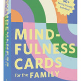Mindfulness Cards for the Family: Simple Practices for Connection, Joy, and Play