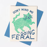 Going Feral Cat - Everyday Card
