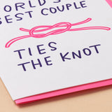 World's Best Couple Ties the Knot - Wedding Card