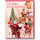 Let's Gather and Eat Our Feelings Holiday Card