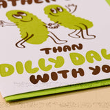Dilly Dally with You - Love/Anniversary Card