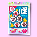 The FUCK I.C.E. Button Pack