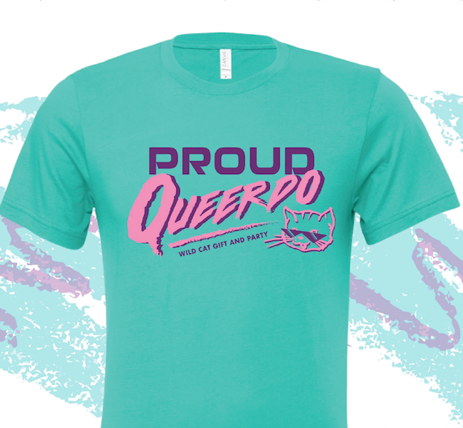 Wild Cat Proud Queerdo TShirt