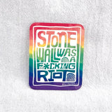 Stonewall Was a F*cking Riot - Sticker