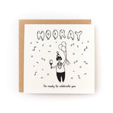Ready to Celebrate You Congratulations Card