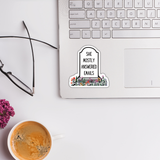 She Mostly Answered Emails - Sticker