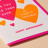More Than Ever Hearts - Love/Anniversary Card