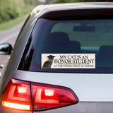 My Cat is an Honor Student at the Stinky Idiot Academy Bumper Sticker
