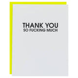 So Fucking Much Thank You Card