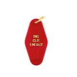 Big Clit Energy - Keychain