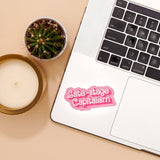 Late-Stage Capitalism Vinyl Barbie Sticker