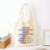 Out of Patience for Deeply Disappointing Men Canvas Tote Bag