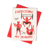 Exercising My Demons Halloween Card