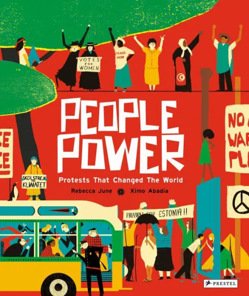 People Power: Peaceful Protests that Changed the World