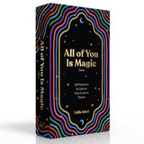 All of You Is Magic Deck: 52 Practices to Unlock Your Cosmic Power
