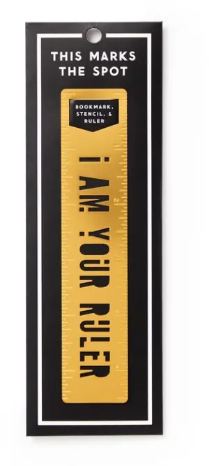 I Am Your Ruler Bookmark