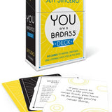 You Are a Badass Deck: 60 Cards to Inspire, Empower, and Lovingly Kick You in the Rear