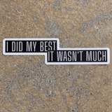 Reware Vintage Sticker - Did My Best