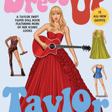 Dress Up Taylor: A New Era: A Taylor Swift Paper Doll Book
