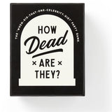 How Dead Are They? Social Game