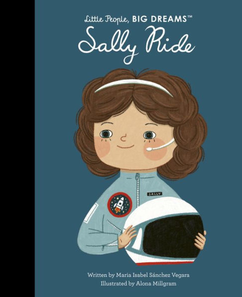 Little People Big Dreams Sally Ride