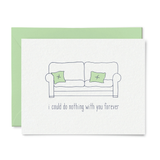 Do Nothing Forever Love / Anniversary Card