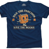Ban the Fascists Save the Books Tshirt