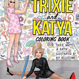 The Official Trixie & Katya Coloring Book