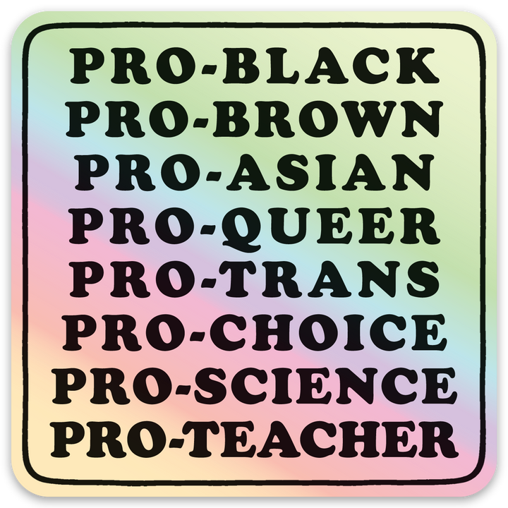 Pro-Black... Die Cut Sticker (Holo)