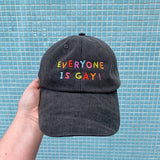 Everyone Is Gay Baseball Hat