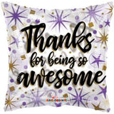 Thanks For Being So Awesome Balloon