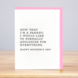 Formally Apologize Mother's Day (Letterpress)