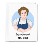 Sammy Gorin Valentine's Day Card Yes Chef The Bear