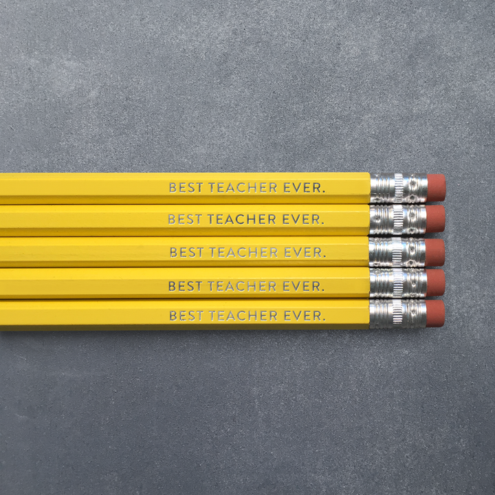 Best Teacher Ever Pencil
