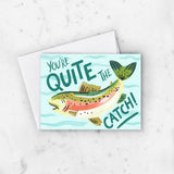 Quite the Catch - Love/Anniversary Card