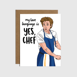 Yes Chef The Bear Love Card