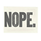 Nope. Letterpress Card
