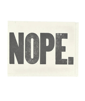 Nope. Letterpress Card