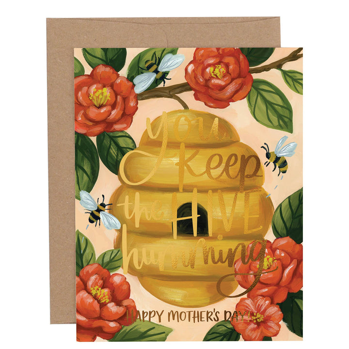 You Keep The Hive Humming Mother's Day Greeting Card