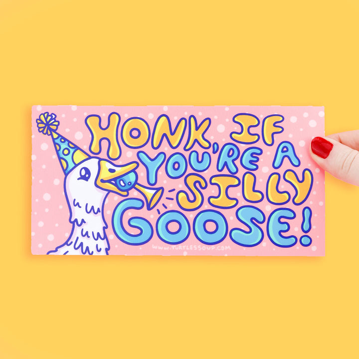 Honk If You're A Silly Goose Cute Vehicle Bumper Sticker