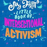 My First Little Book of Intersectional Activism