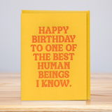 Best Human Beings Birthday Card