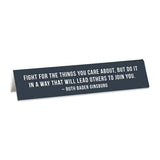 'Fight For the Things' Ruth Bader Ginsburg Desk Sign