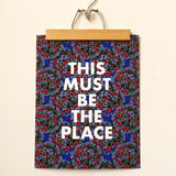 This Must Be The Place (blue floral) 11x14 Print