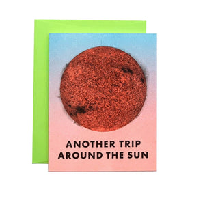 Another Trip Around the Sun - Risograph Greeting Card
