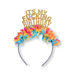 It's My Fucking Birthday Festive Gal Headband